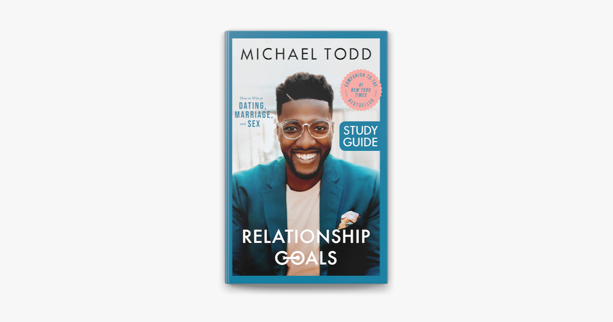 Relationship Goals Mike Todd Book Review - Pastor Michael Todd - Daddy ...