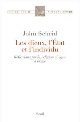 Read: Les Dieux, l'État et l'individu. Réflexions sur la religion Book civique à Rome