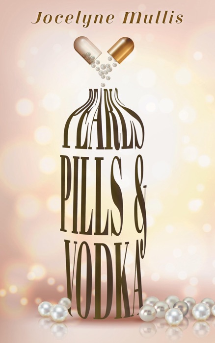 Pearls, Pills and Vodka