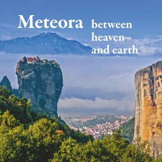 Meteora - between heaven and earth by Michael Mitrovic & Michael Schuster