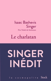 Le charlatan by Isaac Bashevis Singer