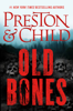 Douglas Preston & Lincoln Child - Old Bones artwork