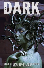 The Dark Issue 49 - Osahon Ize-Iyamu, Rebecca Campbell, Nibedita Sen & Claire Dean