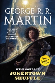 Wild Cards IX: Jokertown Shuffle - George R.R. Martin & Wild Cards Trust
