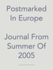 Postmarked in Europe Journal from Summer of 2005