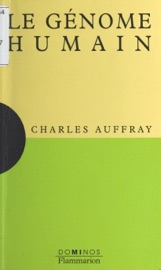 Le génome humain - Charles Auffray