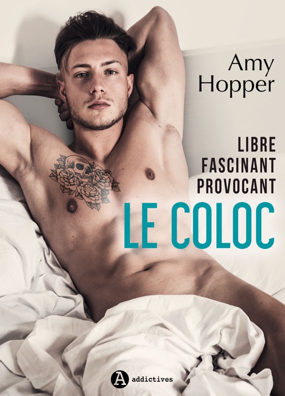 Le Coloc – Libre. Fascinant. Provocant.