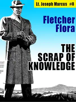 Read: The Scrap of Knowledge: Lt. Joseph Marcus Book #8
