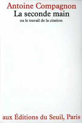 Read: La Seconde main ou Book le Travail de la citation
