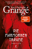 Die marmornen Träume - Jean-Christophe Grangé