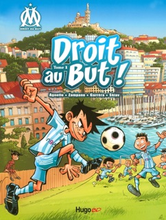 Droit au but T01 by Jean-Luc Garréra, Charles Davoine, Zampano, Eric Schiavinato, Frédéric Brrémaud & Pedro J Colombo