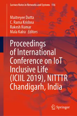 Read: Proceedings Book of International Conference on IoT Inclusive Life (ICIIL 2019), NITTTR Chandigarh, India
