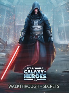 Star Wars Galaxy of Heroes Game Guide by Tony Lam