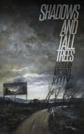 Shadows & Tall Trees 7 - Laura Mauro & M. Rickert