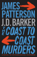 James Patterson & J. D. Barker - The Coast-to-Coast Murders artwork