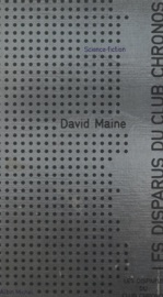 Les disparus du club Chronos - David Maine
