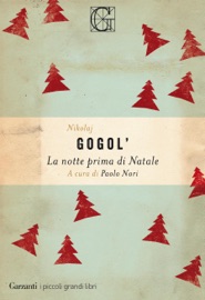 La notte prima di Natale - Nikolaj Vasil’evič Gogol'