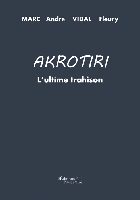 Akrotiri : l'ultime trahison
