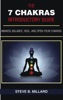 Book The 7 Chakras Introductory Guide:  Awaken, Balance, Heal and Open Your Chakras