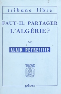Faut-il partager l'Algérie by Alain Peyrefitte