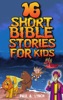 Book 16 Short Bible Stories For Kids