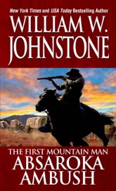 Absaroka Ambush - William W. Johnstone