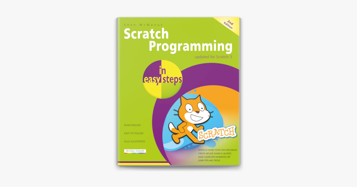 ‎Scratch Programming in easy steps, 2nd edition by Sean McManus on ...