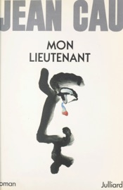 Mon lieutenant - Jean Cau