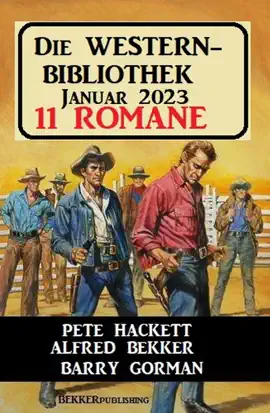 Read: Die Western Bibliothek Book Januar 2023: 11 Romane