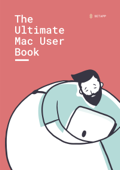 The Ultimate Mac User Book - Tetiana Hanchar