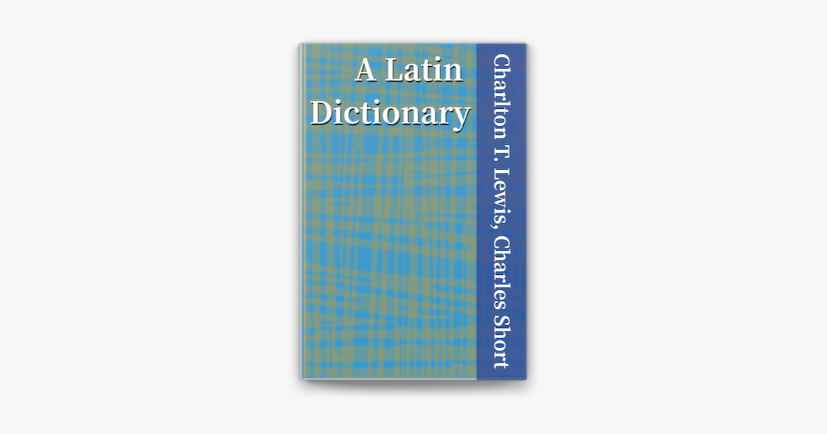 A Latin Dictionary on Apple Books