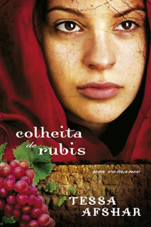 Colheita de Rubis by Tessa Afshar