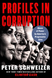 Profiles in Corruption - Peter Schweizer