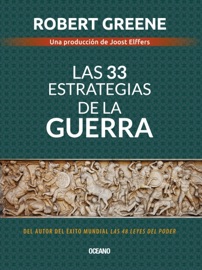 Las 33 estrategias de la guerra - Robert Greene