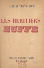 Les héritiers Euffe - Gabriel Chevallier