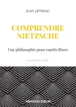 Comprendre Nietzsche