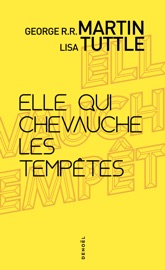 Elle qui chevauche les tempêtes - George R.R. Martin & Lisa Tuttle