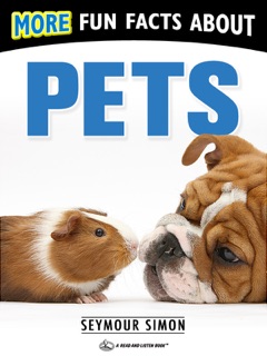 More Fun Facts About Pets by Seymour Simon