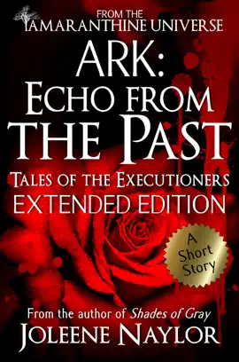 Read: Ark: Echo from the Past (Tales of the Executioners) Book