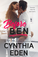 Cynthia Eden - Before Ben artwork