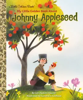 Read: Johnny Appleseed: A Little Golden Book Book Biography