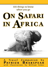 (101 things to know when you go) ON SAFARI IN AFRICA - Patrick Brakspear Cover Art