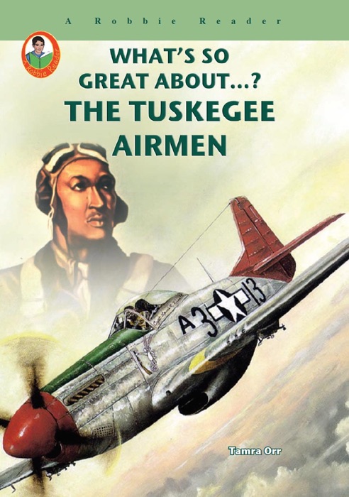 The Tuskegee Airmen