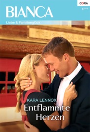 Entflammte Herzen - Kara Lennox by  Kara Lennox PDF Download
