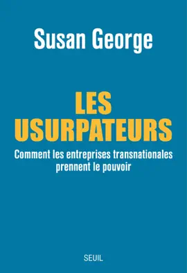Read: Les Usurpateurs. Comment les entreprises transnationales prennent le pouvoir Book
