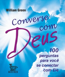 Converse com Deus by William Green