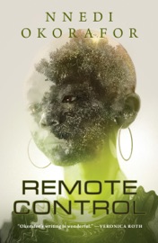 Remote Control - Nnedi Okorafor