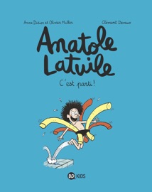 Anatole Latuile, Tome 01 - Anne Didier, Clément Devaux, Roland Garrigue & Olivier Muller
