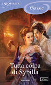 Tutta colpa di Sybilla - Julia Quinn