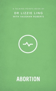 Talking Points: Abortion by Lizzie Ling